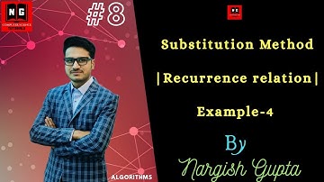 2.8 Substitution Method | Recurrence Relation | Example-4 | Algorithm Design