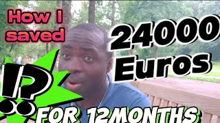 How I saved €24000 in 12 months living in Germany as an Asylum seeker