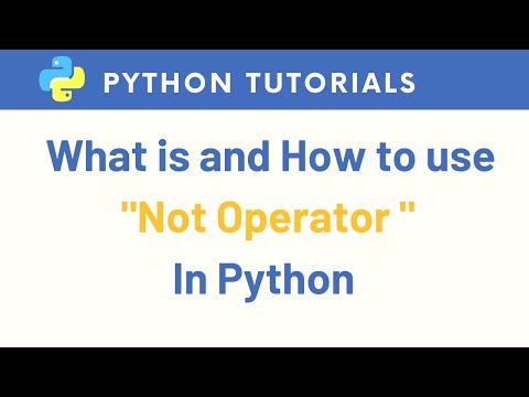 Python - Boolean Operators | What Is And How To Python Not Operator