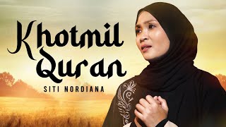 Khotmil Quran - Siti Nordiana