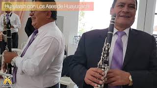 LOS ASES DE HUAYUCACHI - HUAYLARSH