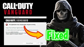 How To Fix Call Of Duty VANGUARD The Application Has Unexpectedly Stopped Working | Error 0x00001338