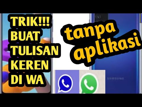 CARA BUAT TULISAN KEREN DI WA 2020 - YouTube