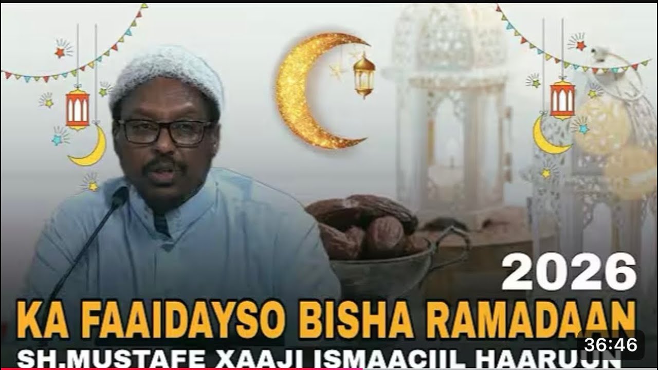 ACMAAL GAARA OO BISHA RAMADAAN  NABIGU   SCW INO TILMAAMAY  