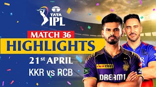 Kolkata Knight Riders v Royal Challengers Bengaluru | Full Match Highlights | MATCH 36 | IPL 2024