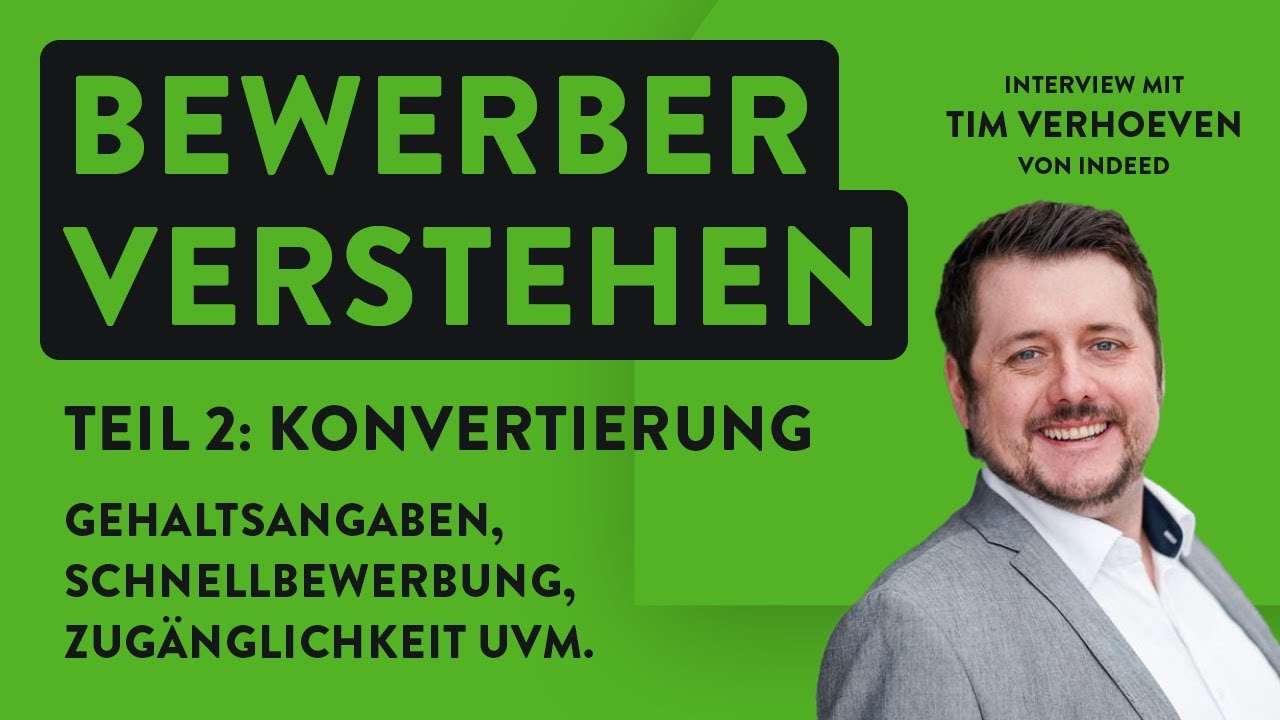 Recruiting - Was treibt Konvertierungsraten? Lernen aus Daten feat. Tim Verhoeven