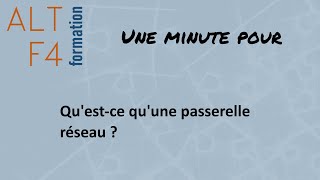 Qu'est-ce qu'une passerelle réseau 