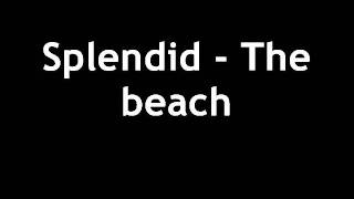 Splendid - The beach