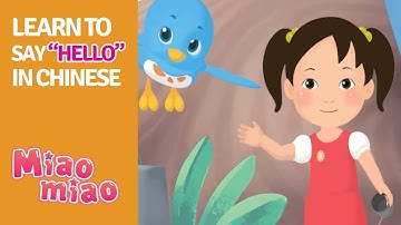 Learn Mandarin for Kids with Miaomiao Ep.63- Hello, Ni Hao!