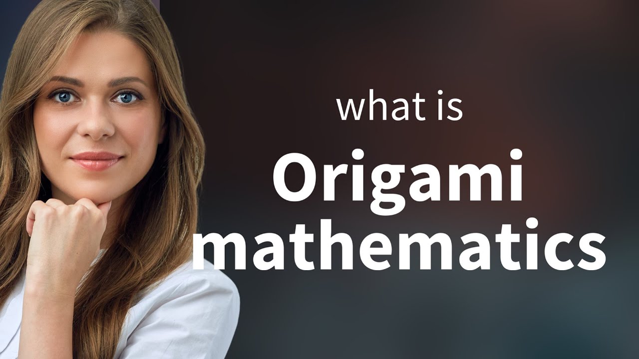 Unfolding the Mystery: The Intriguing World of Origami Mathematics ...