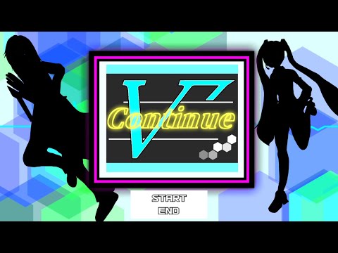【初音ミク】V Continue【オリジナル】