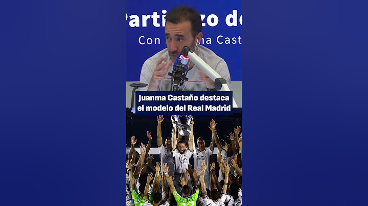Juanma Castaño se rinde al Real Madrid | El Partidazo de COPE