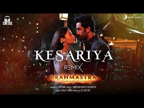 Kesariya Remix | Brahmāstra | Ranbir Kapoor | Alia Bhatt | Pritam | @DJCHETASOFFICIAL