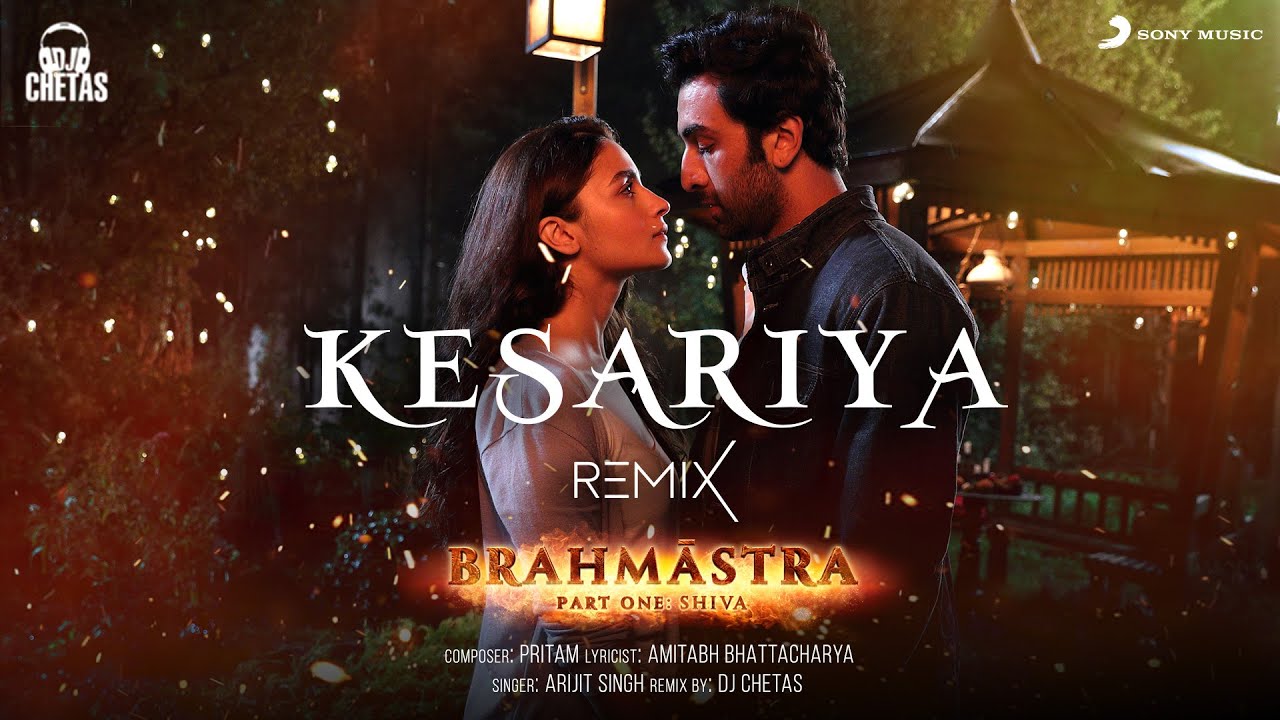 ⁣Kesariya Remix | Brahmāstra | Ranbir Kapoor | Alia Bhatt | Pritam | @DJCHETASOFFICIAL