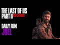 Daily Run Joel · The Last of Us 2 Remastered (INTERMEDIO/NO RETURN) 29/12/25