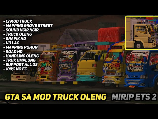 SHARE GTA SA M0D TRUCK OLENG - NO LAG - GRAFIKHD - SUPPORT ALL OS - 100% NO FC class=