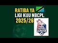 RATIBA YA LIGI KUU NBCPL 2025 26 Mechi Kuu Na Tarehe Rasmi RATIBA YA LIGI KUU NBCPL 2025 26 Mechi Kuu Na Tarehe Rasmi