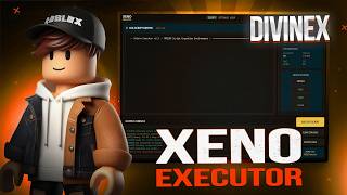 Famous Xeno Executor [Menu 2026] | Xeno Executor Roblox [Updated Free] | Roblox Executor [Free Version] Wealth