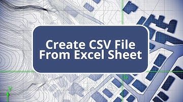 Create CSV File from Excel Sheet - Microsoft Excel for the Land Surveying Professional