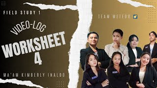 Group Presentation on Field Study 1 Worksheet 4