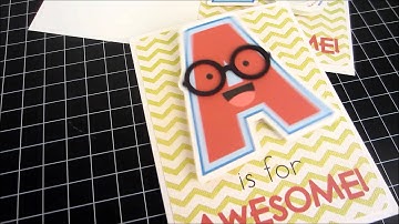A is for Awesome- an Action Wobble/ Lettering Delights Alphabet card