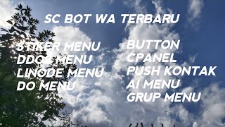 Sc Bot Wa Terbaru Pairing Code No Scan Support All Run