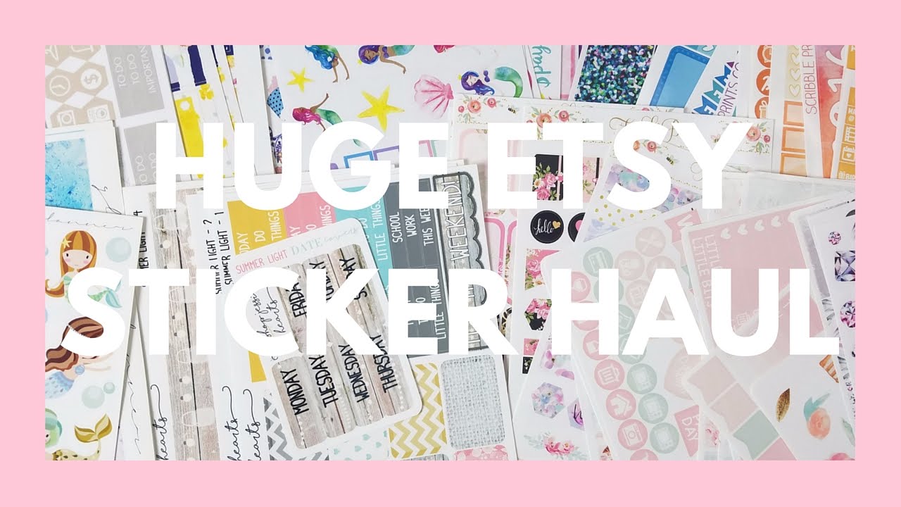 ETSY STICKER HAUL // Seven different shops! YouTube