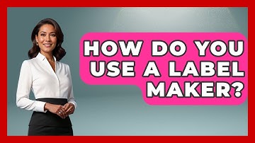 How Do You Use A Label Maker? - The Time Management Pro