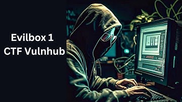 Evilbox 1 ctf | Vulnhub walkthrough