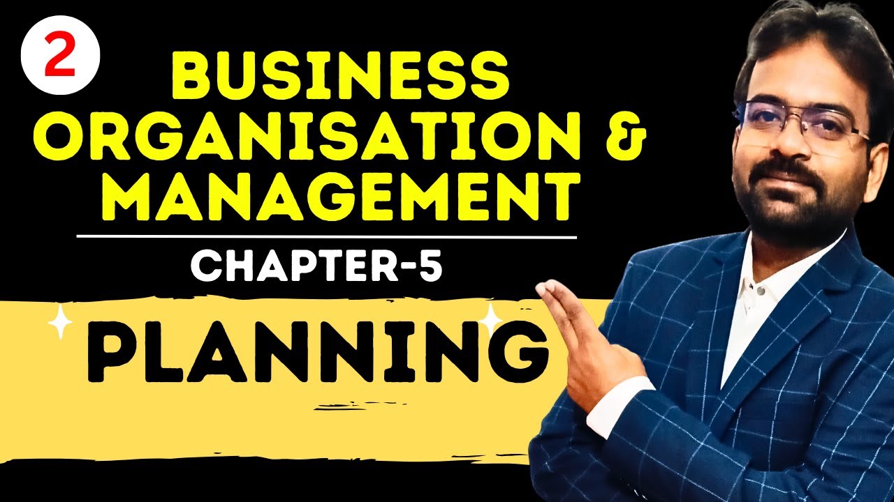 Planning part-2 | Chapter-5 | Business Organisation and Management | BCOM/BBA Sem 1st | CWG for BCOM