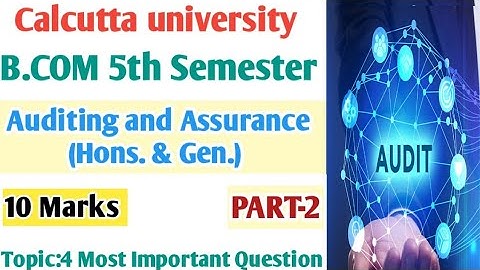 Auditing & Assurance || SUGGESTION 2023 || C. U. 5th Semester|| P.B Study| 5th Semester suggestion