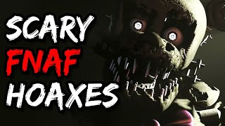 FNAF Hoaxes You'll Never Forget About