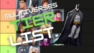 Multiverses Character Tier List!