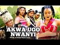 AKWAUGO NWANYI 1 2 Ugegbe Ajaelo Ugezu J Ugezu 2026 Latest Nollywood Epic Movie