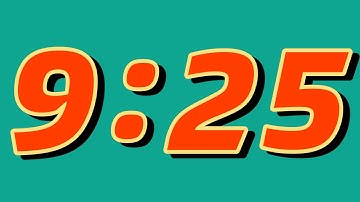 9 Minute and 25 Second Countdown Timer ⏰ | Bright green screen and huge numbers