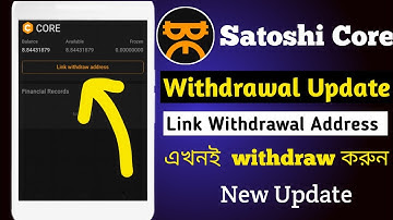 Satoshi Core Link Withdraw address add | core withdraw address link | Today Core New update