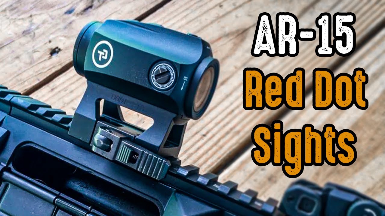 Top 5 Best Red Dot Sights For Ar 15 Youtube