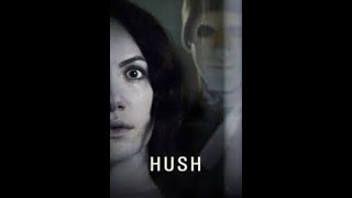 لانها صماء وبكم لا تعرف هذه الفتاه أن هناك خطر Hush 2016