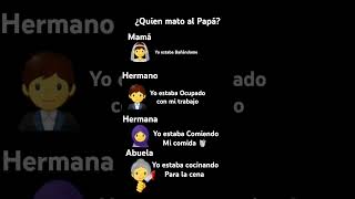 Quien Asesino Al Papá? Credit .Kengotti