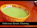 Delicious Green Chutney ! Green Coriander Dressing - Recipes &#39;R&#39; Simple