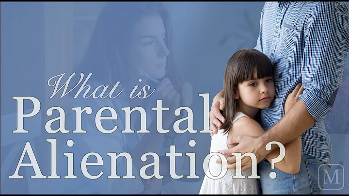 What is Parental Alienation?