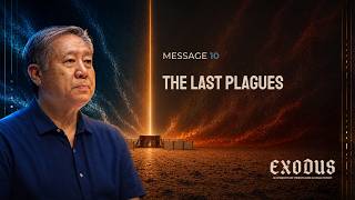 [ ENGLISH ] Message 10 – The Last Plagues | Pedro Dong