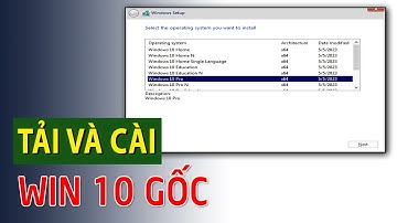 Tải và cài Win 10 GỐC SẠCH SẼ nhất 2025 cho bất kỳ máy nào