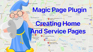 Magic Page Plugin Training Step By Step - Creating Unique Magic Page Home And Service Pages 2021