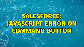 Salesforce: javascript error on command button