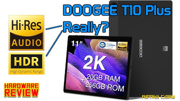 Doogee T10 Plus Tablet -  High Res Audio? HDR compatible?