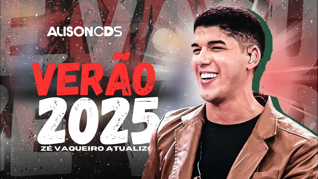 ZÉ VAQUEIRO - VERÃO 2025 ATUALIZADO - REPERTÓRIO NOVO 🔥