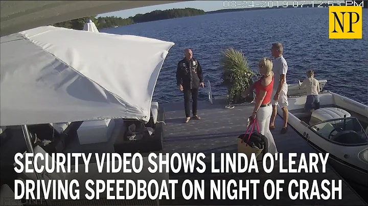 Video shows Linda O'Leary driving speedboat on nig...
