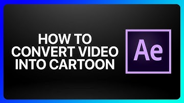 How To Convert Video Into Cartoon In Adobe After Effects Tutorial