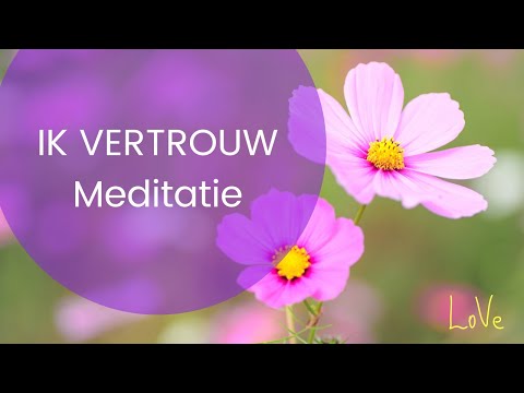 IK VERTROUW Meditatie - 528 hz heart healing frequency